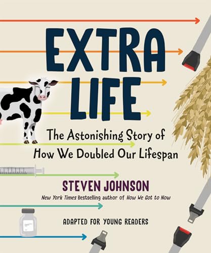 Extra Life (Young Readers Adaptation): The Astonishing Story of How We Doubled Our Lifespan von Viking Drill & Tool