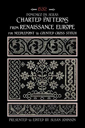 Charted Patterns from Renaissance Europe: for Needlepoint & Cross Stitch von Independently published