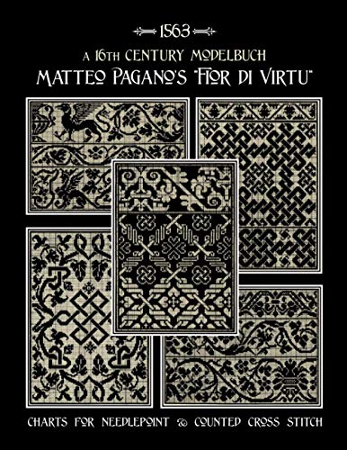 Matteo Pagano's "Fior di Virtu": A 16th Century Modelbuch von Independently published