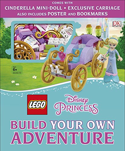 LEGO Disney Princess Build Your Own Adventure: With mini-doll and exclusive model (LEGO Build Your Own Adventure)