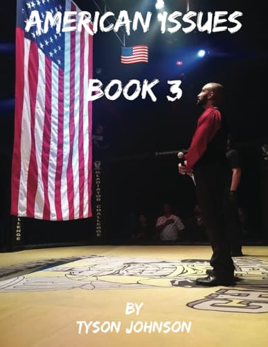 American Issues Book 3: A Government of Lies, Corruption, Murder and Treason American Issues Book 3: A Government of Lies, Corruption, Murder and Treason von Books to Hook Publishing, LLC.