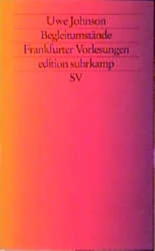 Begleitumstände: Frankfurter Vorlesungen (edition suhrkamp)