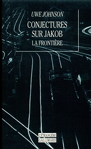Conjectures sur Jakob: La frontière, roman