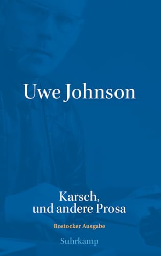 Werkausgabe in 43 Bänden: Abteilung Werke: Band 4: Karsch, und andere Prosa von Suhrkamp Verlag AG