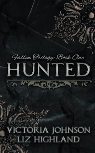 Hunted (Fallow Trilogy, Band 1) von Independently published