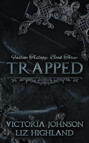 Trapped (Fallow Trilogy, Band 3) von Independently published