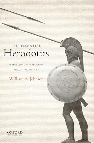 The Essential Herodotus: Translation, Introduction, and Annotations by William A. Johnson