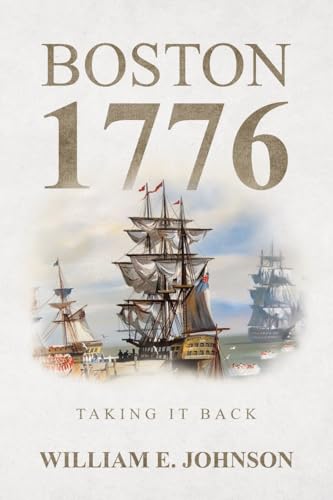 Boston 1776: Taking It Back von AuthorHouse