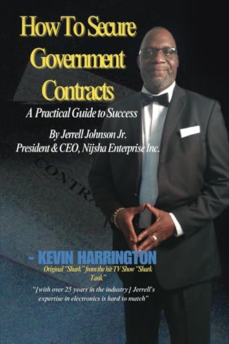 How To Secure Government Contracts: A Practical Guide to Success: A Comprehensive Guide von Spines