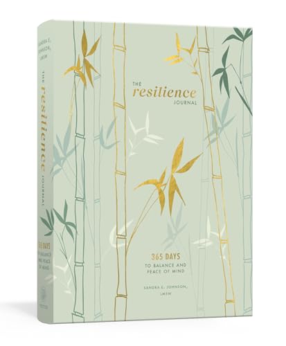 The Resilience Journal: 365 Days to Balance and Peace of Mind von Clarkson Potter