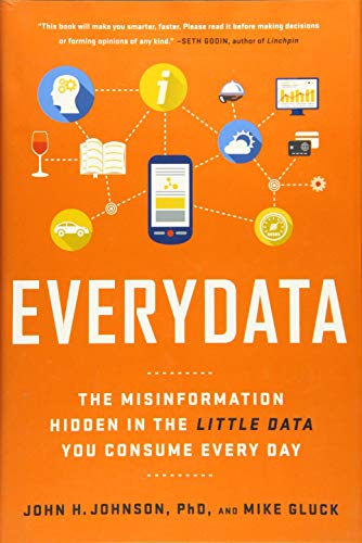 Everydata: The Misinformation Hidden in the Little Data You Consume Every Day von Routledge