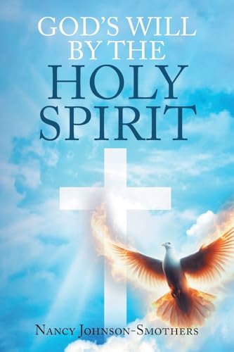 God's Will by the Holy Spirit von Christian Faith Publishing