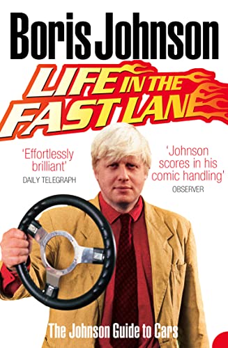 LIFE IN THE FAST LANE: The Johnson Guide to Cars