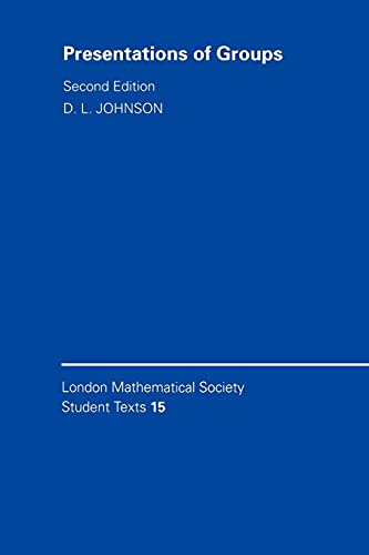 LMSST: 15 Presentation of Group 2ed (LONDON MATHEMATICAL SOCIETY STUDENTS TEXTS)