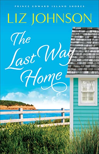 Last Way Home (Prince Edward Island Shores, 2, Band 2)