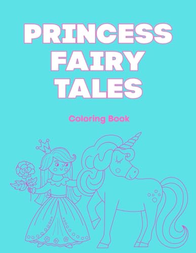Princess Fairy Tales: Coloring Book von Independently published