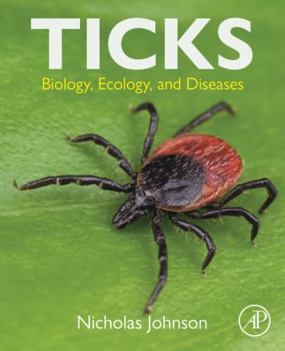 Ticks: Biology, Ecology, and Diseases von Academic Press