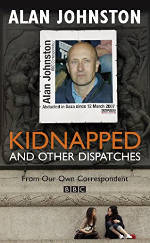 Kidnapped: And Other Dispatches von Profile Books