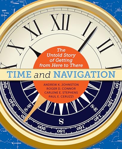 Time and Navigation: The Untold Story of Getting from Here to There von Smithsonian Books