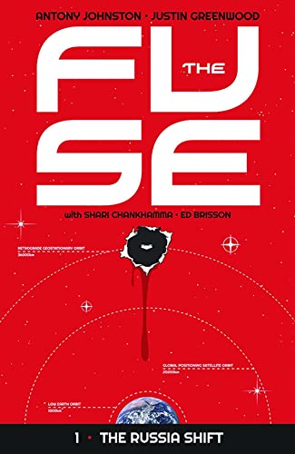 The Fuse Volume 1: The Russia Shift