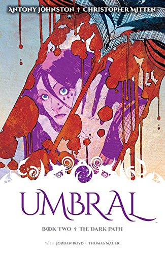 Umbral Volume 2: The Dark Path Umbral Volume 2: The Dark Path