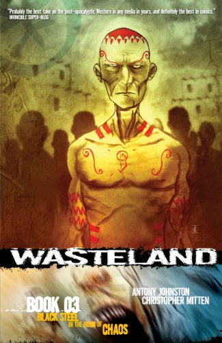 Wasteland Book 3: Black Steel in the Hour of Chaos (WASTELAND TP, Band 3) von Oni Press