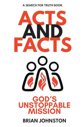 Acts and Facts: God's Unstoppable Mission (Search for Truth Bible) von Hayes Press