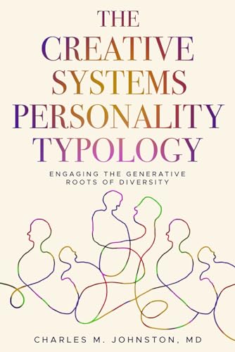 The Creative Systems Personality Typology: Engaging the Generative Roots or Diversity von ICD Press