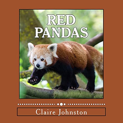 Red Pandas: Shy Forest Dwellers (My Favorite Animals, Band 2)