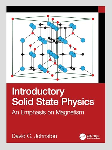 Introductory Solid State Physics: An Emphasis on Magnetism von CRC Press