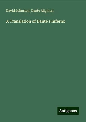 A Translation of Dante's Inferno von Antigonos Verlag