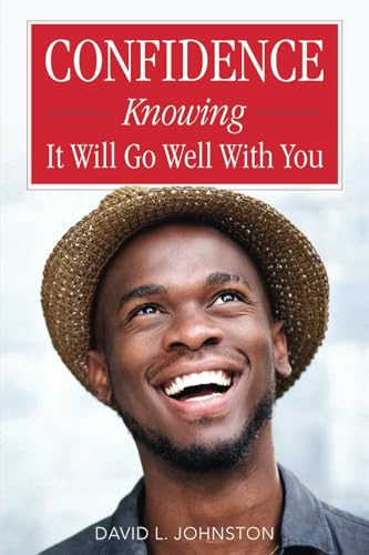 Confidence: Knowing it will go well with you von Nothing But The Truth, Inc.