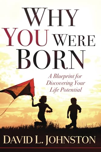 Why You Were Born: A Blueprint for Discovering Your Life Potential von Nothing But The Truth, Inc.