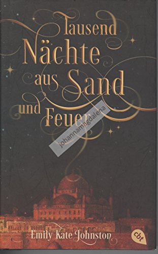 Tausend Nächte aus Sand und Feuer