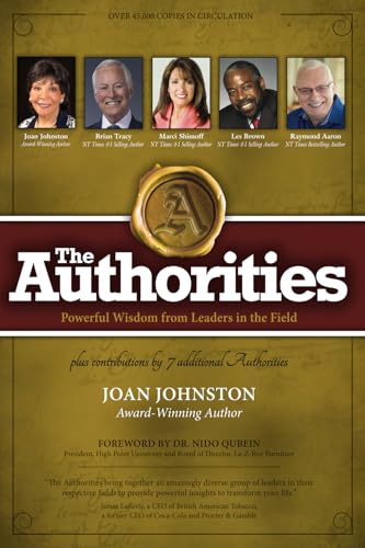 The Authorities - The Customer Whisperer: Turning Complaints into Compliments with a Wave of Your Wand: Powerful Wisdom from Leaders in the Field von 10-10-10 Publishing