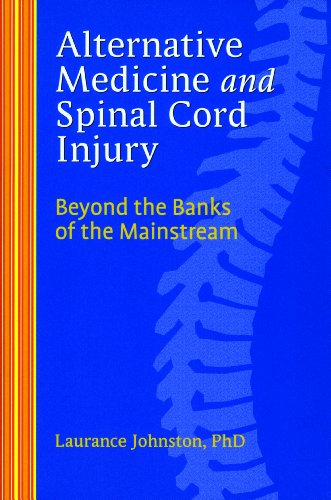 Alternative Medicine and Spinal Cord Injury: Beyond the Banks of the Mainstream