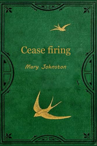 Cease firing: With original illustrations Cease firing: With original illustrations von Independently published