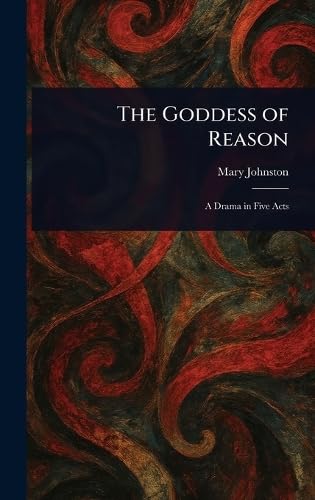 The Goddess of Reason The Goddess of Reason von Anson Street Press