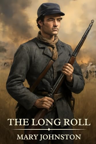 The Long Roll: Timeless Edition Featuring Authentic Illustrations The Long Roll: Timeless Edition Featuring Authentic Illustrations von Independently published