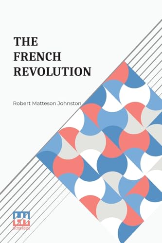 The French Revolution: A Short History von Lector House