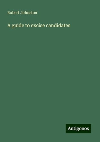 A guide to excise candidates von Antigonos Verlag