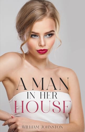 A Man in Her House von Cutting Edge Books