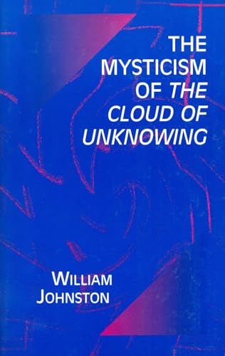 Mysticism of the Cloud of Unknowing