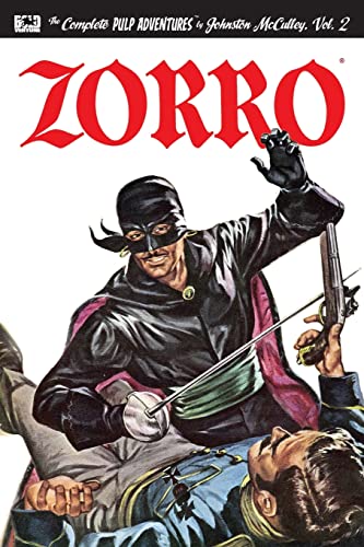 Zorro #2: The Further Adventures of Zorro (Zorro: The Complete Pulp Adventures, Band 2) von Createspace Independent Publishing Platform