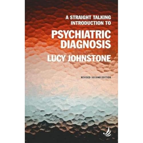 A Straight Talking Introduction to Psychiatric Diagnosis (second edition) (The Straight Talking Introductions series) von PCCS Books