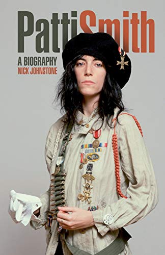 Patti Smith: The Biography