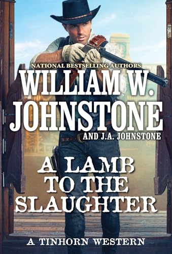 A Lamb to the Slaughter (A Tinhorn Western, Band 2)