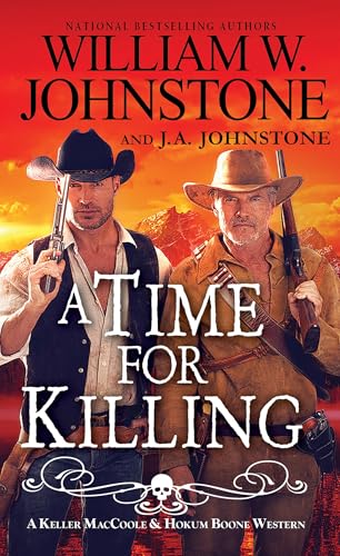 A Time for Killing (A MacCoole & Boone Western, Band 2) von Pinnacle