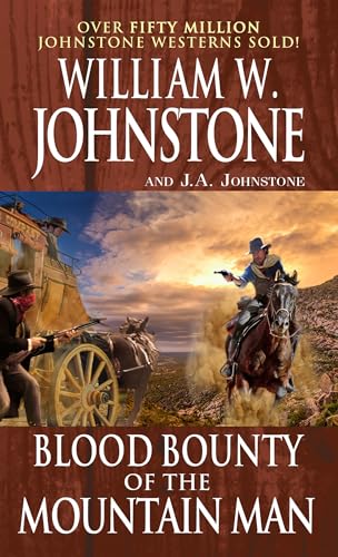 Blood Bounty of the Mountain Man Blood Bounty of the Mountain Man von Pinnacle