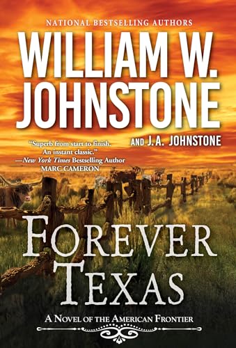 Forever Texas: A Thrilling Western Novel of the American Frontier (A Forever Texas Novel) von Pinnacle